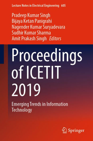 Proceedings of ICETIT 2019: Emerging Trends in Information Technology