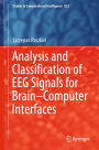 Analysis and Classification of EEG Signals for Brain-Computer Interfaces