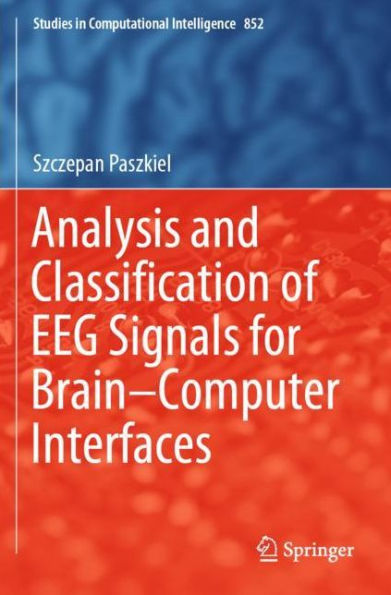 Analysis and Classification of EEG Signals for Brain-Computer Interfaces