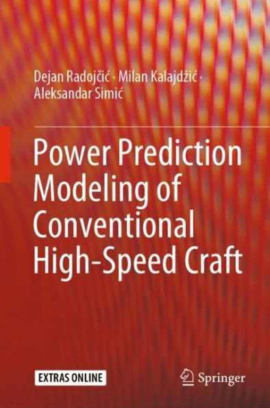 Power Prediction Modeling of Conventional High-Speed Craft