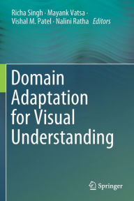 Title: Domain Adaptation for Visual Understanding, Author: Richa Singh