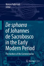 De sphaera of Johannes de Sacrobosco in the Early Modern Period: The Authors of the Commentaries