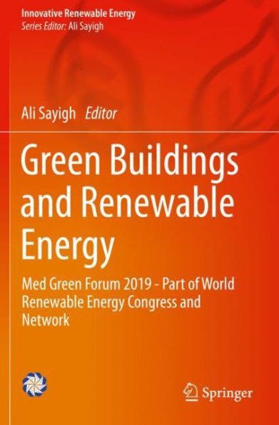 Green Buildings and Renewable Energy: Med Green Forum 2019 - Part of World Renewable Energy Congress and Network