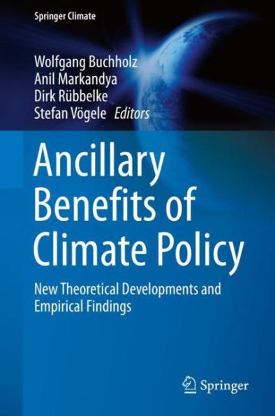 Ancillary Benefits of Climate Policy: New Theoretical Developments and Empirical Findings