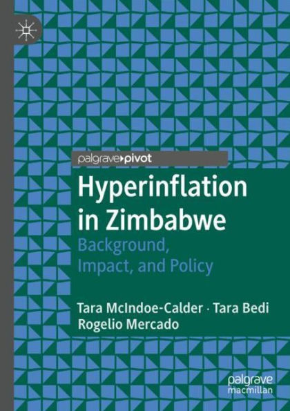 Hyperinflation in Zimbabwe: Background, Impact, and Policy