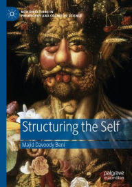 Title: Structuring the Self, Author: Majid Davoody Beni