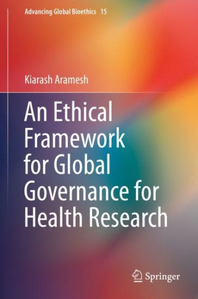 An Ethical Framework for Global Governance for Health Research