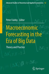 Title: Macroeconomic Forecasting in the Era of Big Data: Theory and Practice, Author: Peter Fuleky