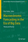 Macroeconomic Forecasting in the Era of Big Data: Theory and Practice