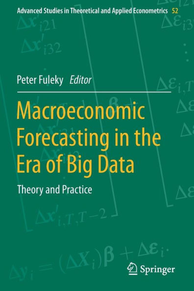 Macroeconomic Forecasting in the Era of Big Data: Theory and Practice