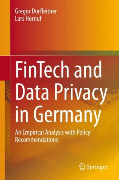 FinTech and Data Privacy in Germany: An Empirical Analysis with Policy Recommendations