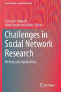 Challenges in Social Network Research: Methods and Applications