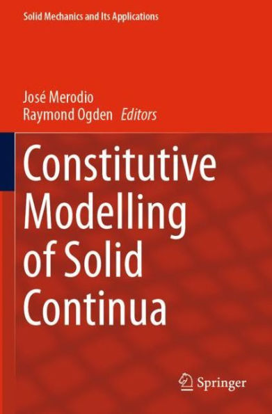 Constitutive Modelling of Solid Continua