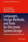 Languages, Design Methods, and Tools for Electronic System Design: Selected Contributions from FDL 2018