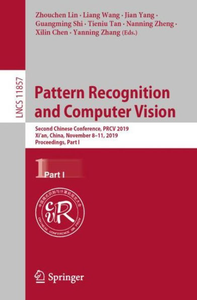 Pattern Recognition and Computer Vision: Second Chinese Conference, PRCV 2019, Xi'an, China, November 8-11, 2019, Proceedings, Part I