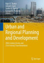 Urban and Regional Planning and Development: 20th Century Forms and 21st Century Transformations