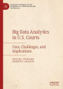 Big Data Analytics in U.S. Courts: Uses, Challenges, and Implications