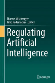 Title: Regulating Artificial Intelligence, Author: Thomas Wischmeyer