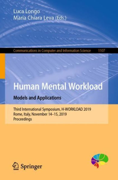 Human Mental Workload: Models and Applications: Third International Symposium, H-WORKLOAD 2019, Rome, Italy, November 14-15, 2019, Proceedings