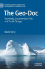 The Geo-Doc: Geomedia, Documentary Film, and Social Change