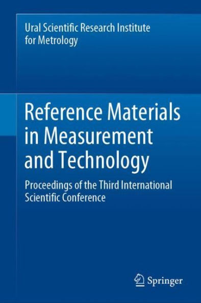 Reference Materials in Measurement and Technology: Proceedings of the Third International Scientific Conference