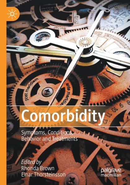 Comorbidity: Symptoms, Conditions, Behavior and Treatments