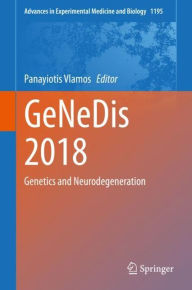 Title: GeNeDis 2018: Genetics and Neurodegeneration, Author: Panayiotis Vlamos