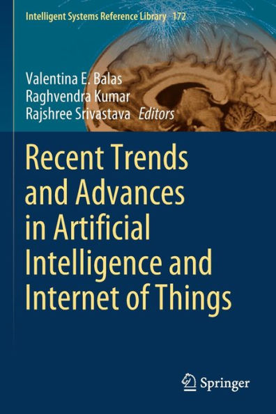 Recent Trends and Advances in Artificial Intelligence and Internet of Things