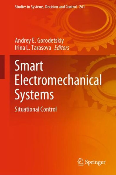 Smart Electromechanical Systems: Situational Control