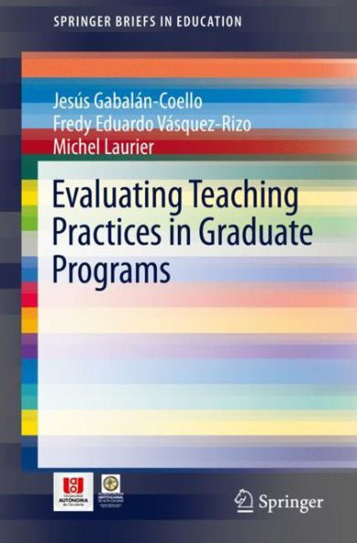 Evaluating Teaching Practices in Graduate Programs