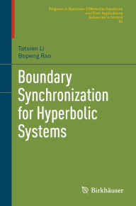 Title: Boundary Synchronization for Hyperbolic Systems, Author: Tatsien Li