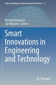 Title: Smart Innovations in Engineering and Technology, Author: Ryszard Klempous