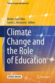 Title: Climate Change and the Role of Education, Author: Walter Leal Filho