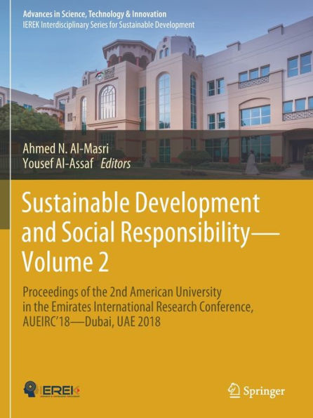 Sustainable Development and Social Responsibility-Volume 2: Proceedings of the 2nd American University Emirates International Research Conference, AUEIRC'18-Dubai, UAE 2018