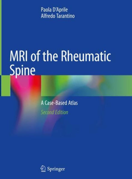 MRI of the Rheumatic Spine: A Case-Based Atlas / Edition 2
