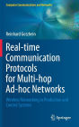 Real-time Communication Protocols for Multi-hop Ad-hoc Networks: Wireless Networking in Production and Control Systems
