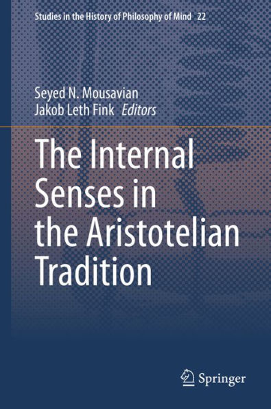The Internal Senses in the Aristotelian Tradition