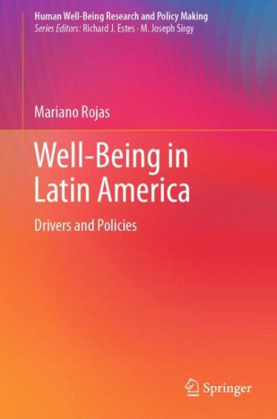 Well-Being in Latin America: Drivers and Policies