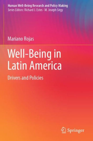 Well-Being in Latin America: Drivers and Policies