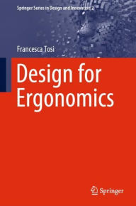 Title: Design for Ergonomics, Author: Francesca Tosi