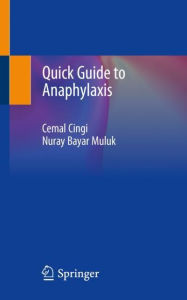 Title: Quick Guide to Anaphylaxis, Author: Cemal Cingi