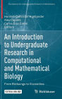 An Introduction to Undergraduate Research in Computational and Mathematical Biology: From Birdsongs to Viscosities