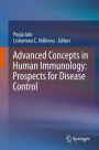 Advanced Concepts in Human Immunology: Prospects for Disease Control