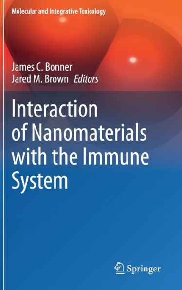 Interaction of Nanomaterials with the Immune System