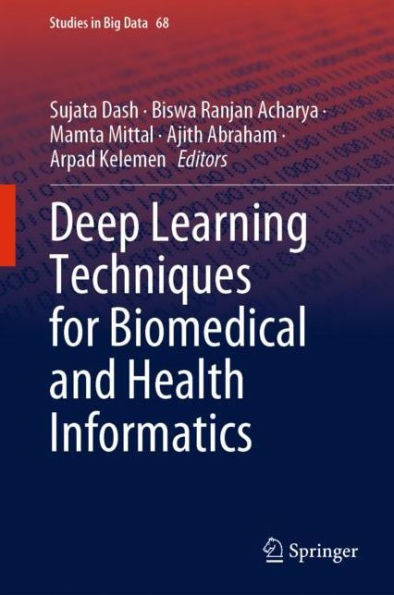 Deep Learning Techniques for Biomedical and Health Informatics