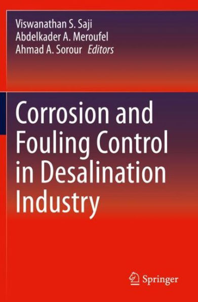 Corrosion and Fouling Control in Desalination Industry