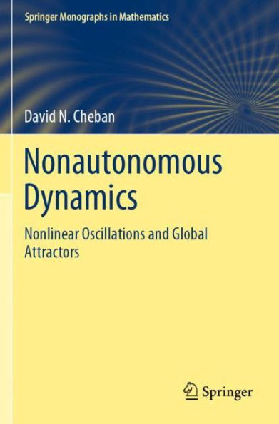 Nonautonomous Dynamics: Nonlinear Oscillations and Global Attractors