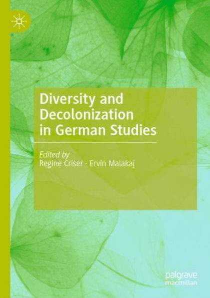 Diversity and Decolonization in German Studies