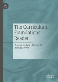 Title: The Curriculum Foundations Reader, Author: Ann Marie Ryan