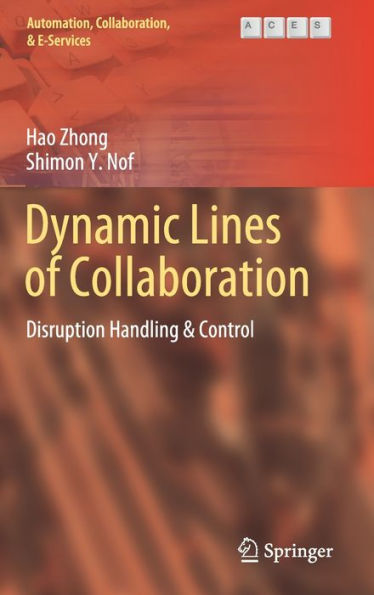 Dynamic Lines of Collaboration: Disruption Handling & Control